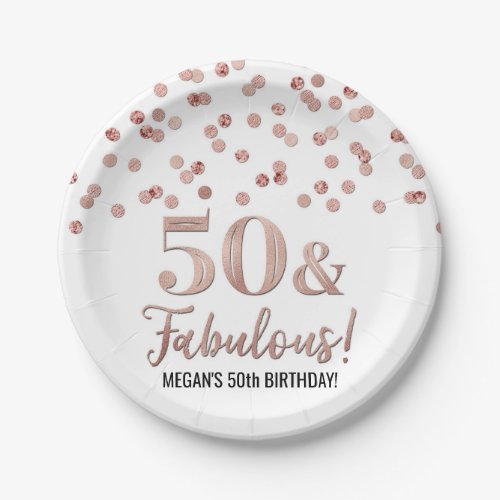 Rose Gold Confetti 50 and Fabulous Birthday Paper Plates