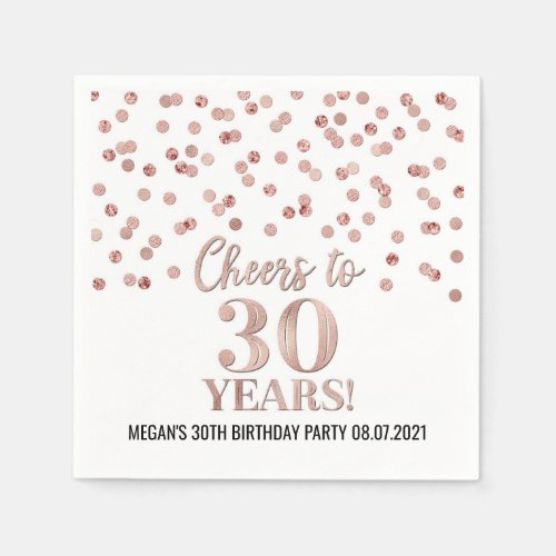 Rose Gold Confetti Cheers to 30 Years Birthday Napkins