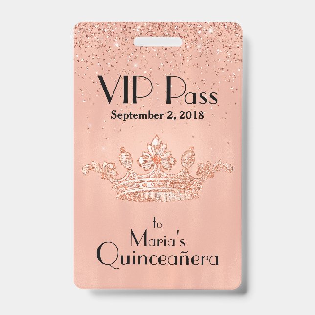 Rose Gold Crown Quinceañera VIP Badge (Front)