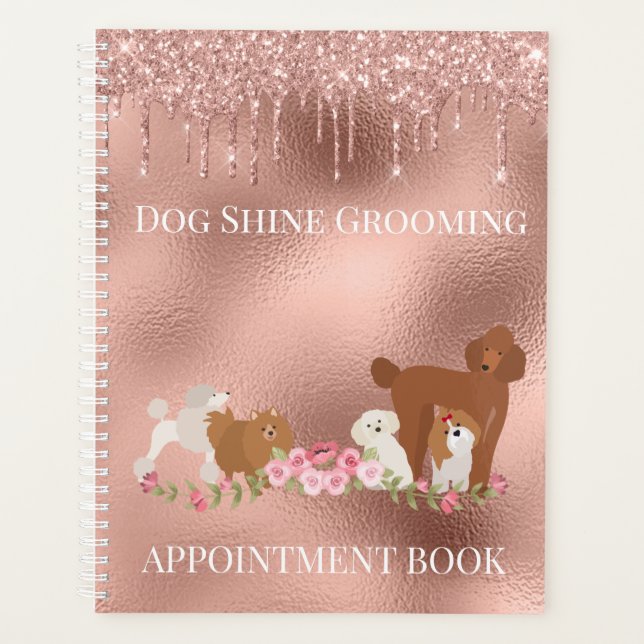 Rose Gold Dog Grooming Glitter Pet Services Planner (Front)