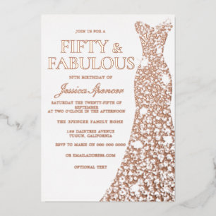 Rose Gold Dress Fifty & fabulous 50th Birthday Foil Invitation