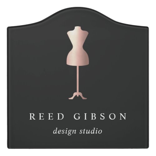 Rose Gold Dress Form  Tailor Stylist Designer Door Sign