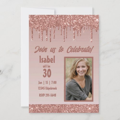 Rose Gold Dripped Glitter Birthday Party Invitation