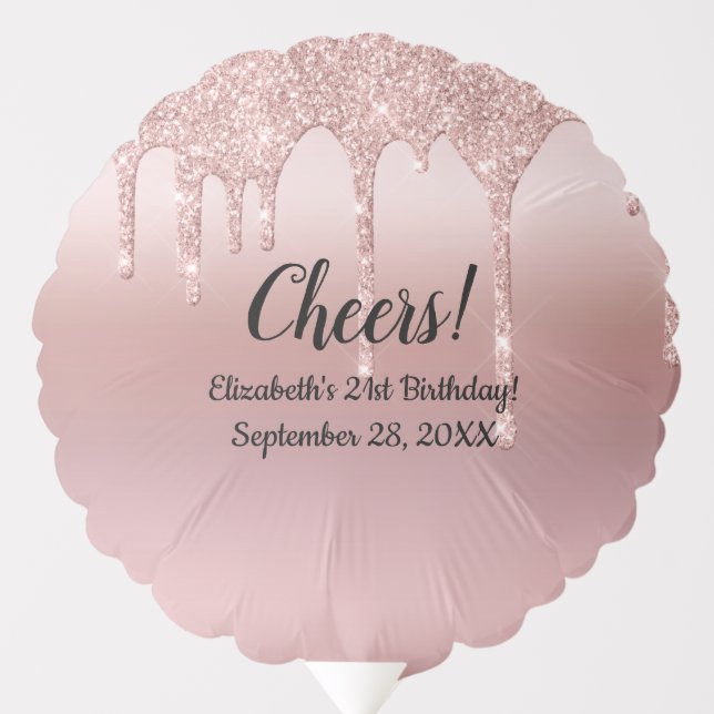 Rose Gold Dripping Glitter 21st Birthday  Balloon (Front)