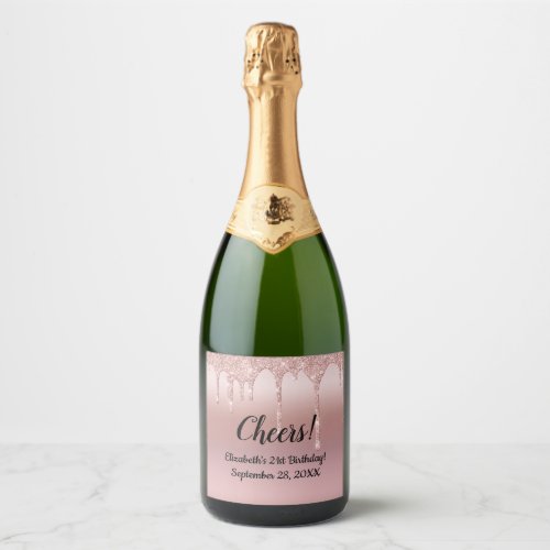 Rose Gold Dripping Glitter 21st Birthday Sparkling Wine Label