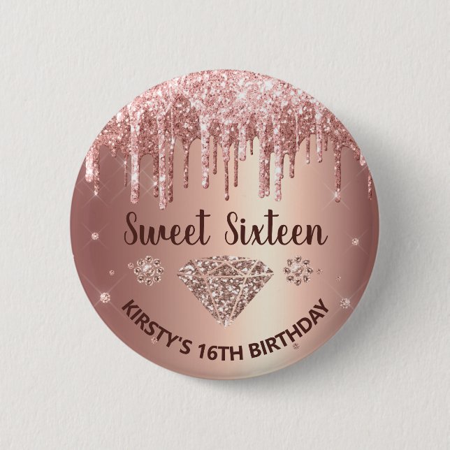 Rose Gold Dripping Glitter & Diamond Sweet 16 Button (Front)