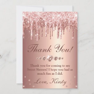 Rose Gold Dripping Glitter & Diamonds Sweet 16 Thank You Card
