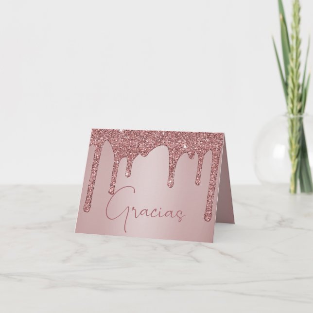 Rose Gold Dripping Glitter Quinceanera Gracias Thank You Card (Front)