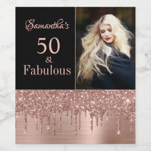 Rose Gold Drips 50 and Fabulous Birthday Party  Wine Label