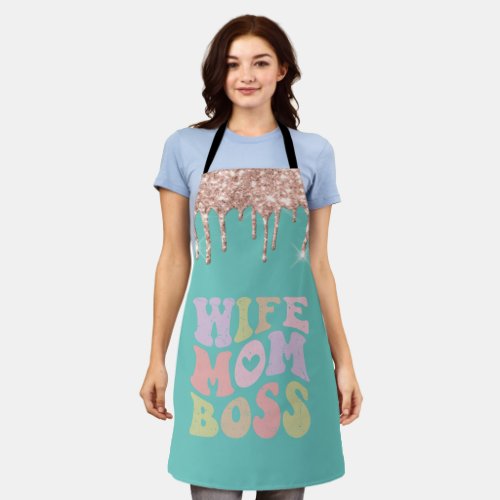 Rose Gold Drips Wife Mom Boss Mint Green Apron