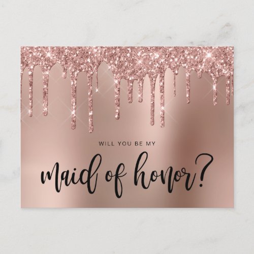 Rose gold drips will you be my maid of honor invitation postcard