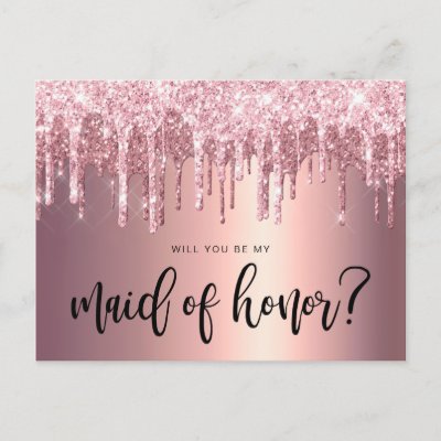 Rose gold drips will you be my maid of honor invitation postcard