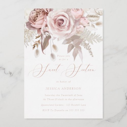 Rose Gold Dusty Rose  Blush Floral Sweet 16 Foil Invitation