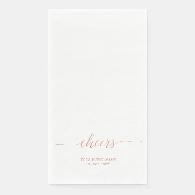 Rose gold Elegant Stylish Lettering Cheers Event Paper Guest Towels (Front)