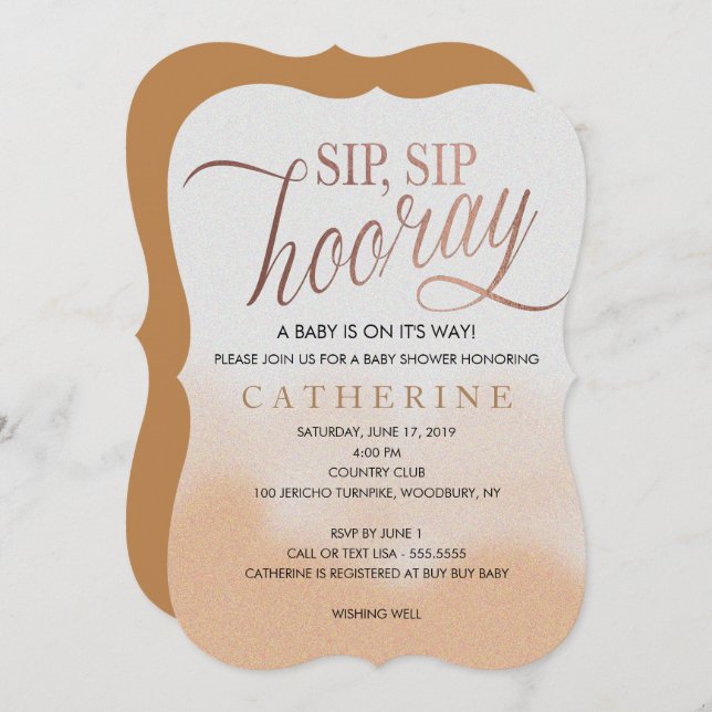 Rose Gold faux Foil, Sip Hooray Baby Shower Invitation (Front/Back)