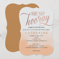 Rose Gold faux Foil, Sip Hooray Baby Shower
