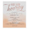 Rose Gold faux Foil, Sip Hooray Bridal Shower