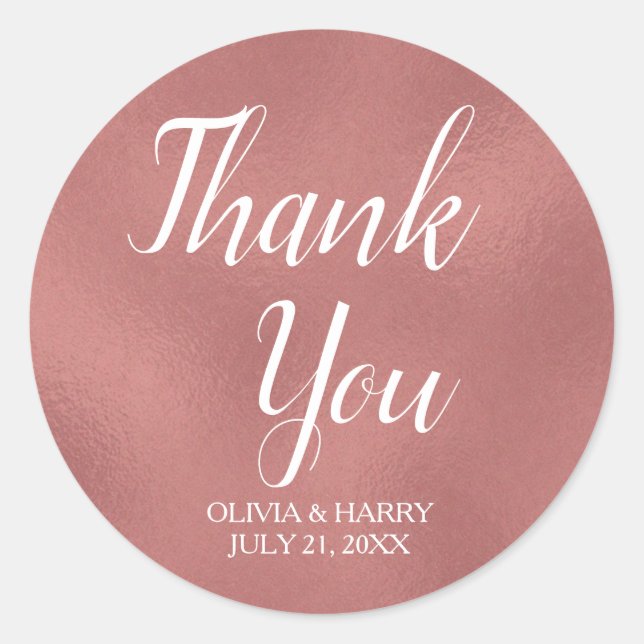 Rose Gold Faux Foil | Wedding Favor Thank You Classic Round Sticker (Front)