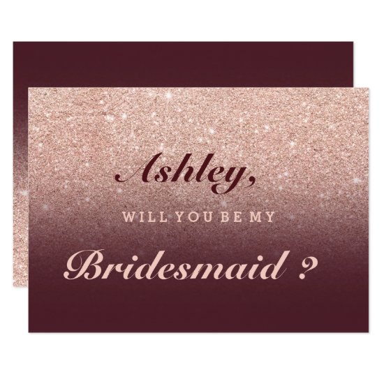 Rose gold faux glitter burgundy be my bridesmaid invitation