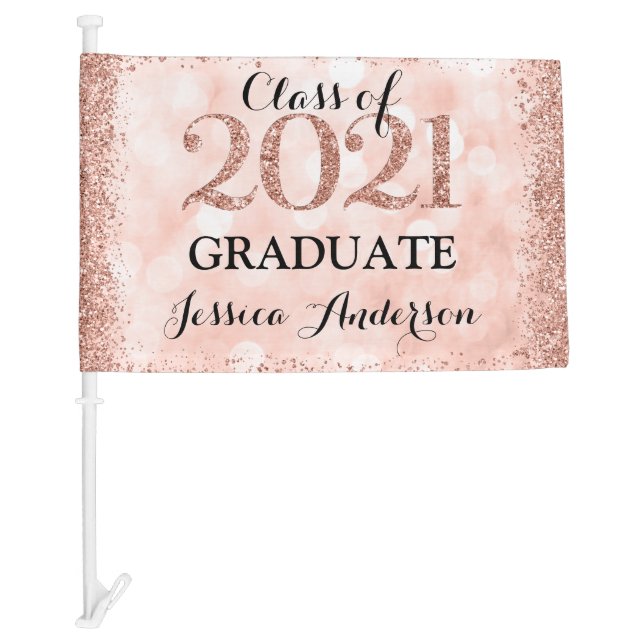 Rose Gold Faux Glitter Lights 2021 Graduation Car Flag (Front)