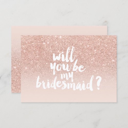 Rose gold faux glitter ombre chic be my bridesmaid invitation