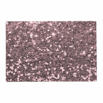 Rose Gold Faux Glitter Sparkles Placemat by glamgoodies at Zazzle
