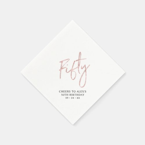 Rose Gold Fifty Modern Adult 50th Birthday Party Napkins