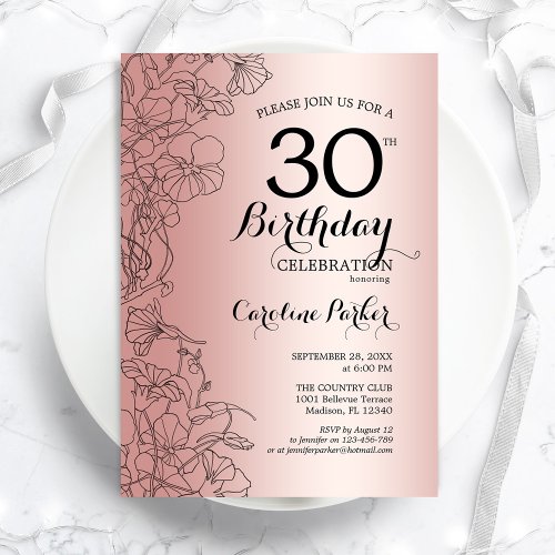 Rose Gold Floral 30th Birthday Party Invitation