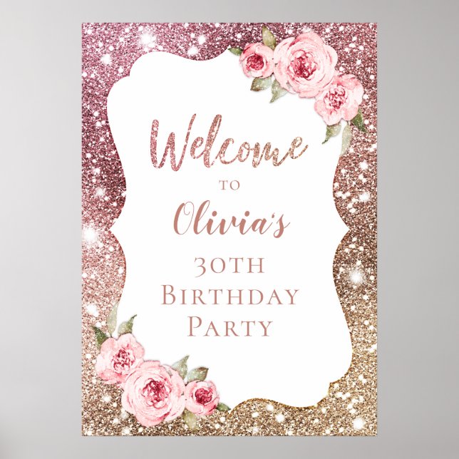 Rose gold floral 30th birthday welcome sign (Front)