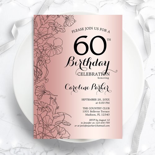 Rose Gold Floral 60th Birthday Party Invitation