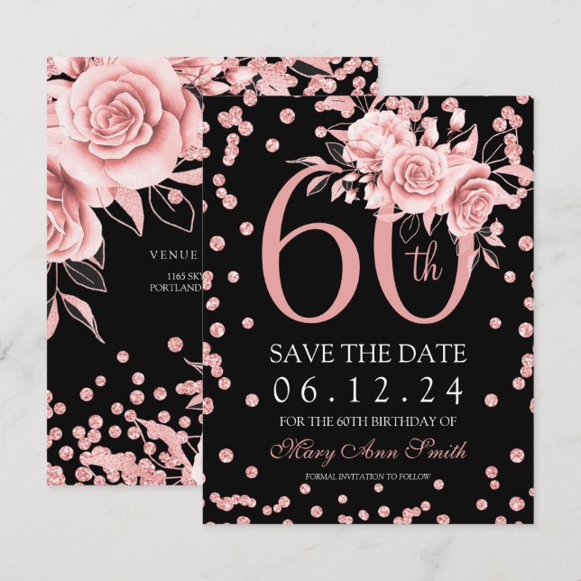 Rose Gold Floral 60th Save The Date Black Invitation (Front/Back)