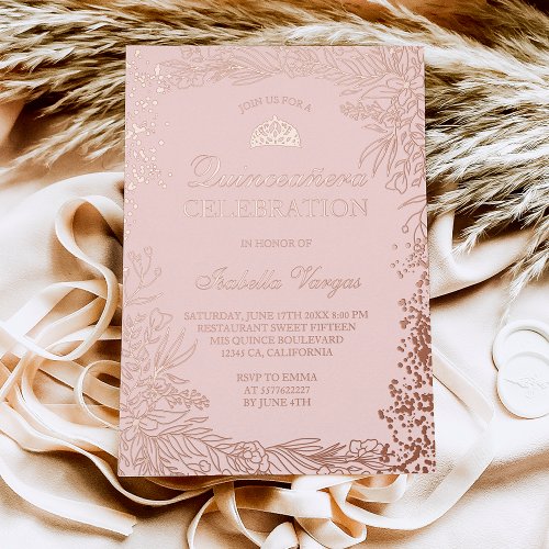 Rose Gold floral blush pink Tiara chic Quinceanera Foil Invitation