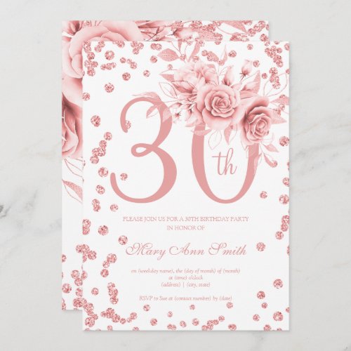 Rose Gold Floral  Confetti 30th Birthday Party Invitation