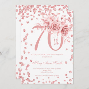 Rose Gold Floral & Confetti 70th Birthday Party Invitation