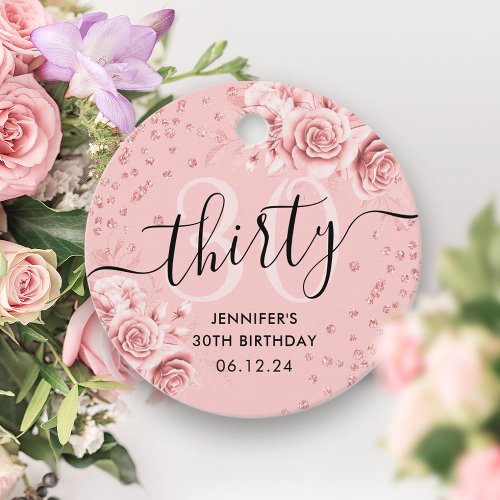 Rose Gold Floral Glitter 30th Birthday Script Favor Tags