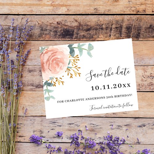 Rose gold floral greenery birthday Save the Date