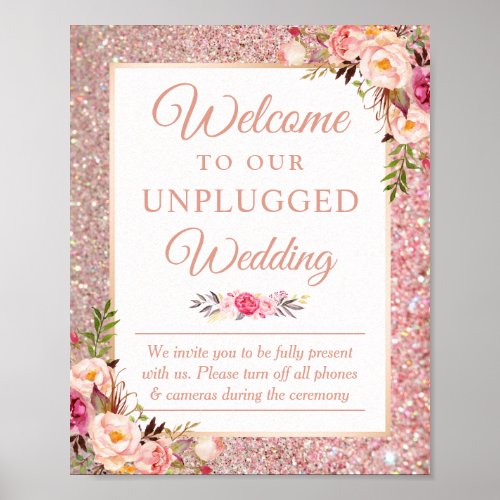 Rose Gold Floral Welcome to Unplugged Wedding Sign