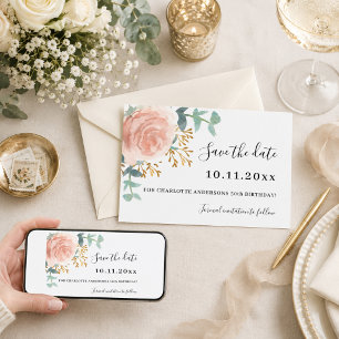 Rose gold florals greenery birthday Save the Date
