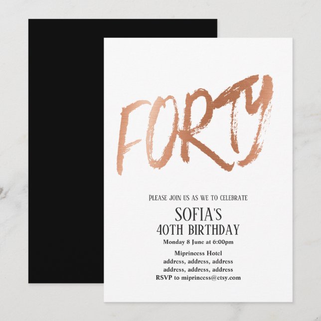 Rose Gold Foil , 40th birthday party invitation (Front/Back)