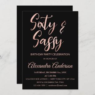 Rose Gold Foil 60 Sixty and Sassy Birthday Invitation