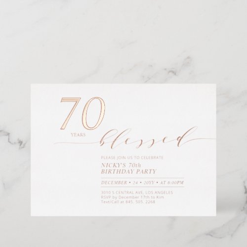 Rose Gold Foil  70 Years Loved Birthday Party Foil Invitation