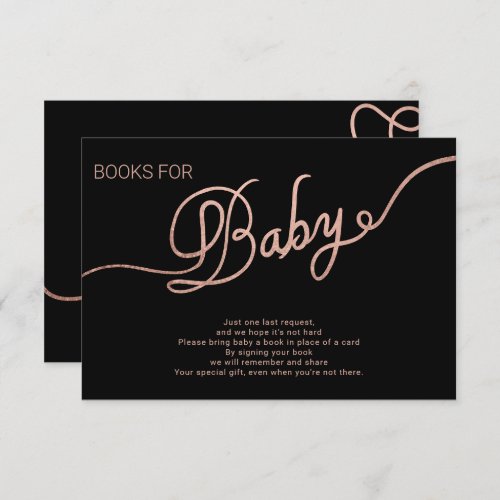 Rose gold foil calligraphy black books for baby enclosure card - Add your books for baby to your invitation with this modern Rose gold foil calligraphy black 