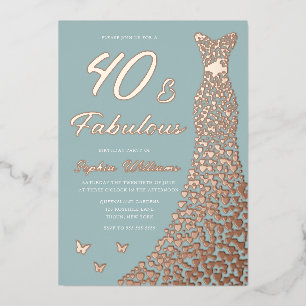Rose Gold Foil Dress 40 & Fabulous 40th Birthday Invitation