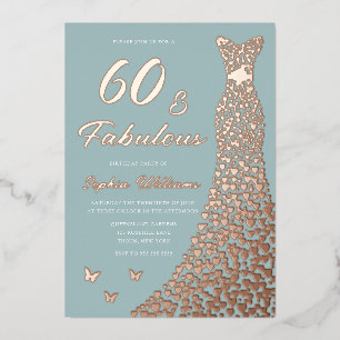 Rose Gold Foil Dress 60 & Fabulous 60th Birthday Foil Invitation