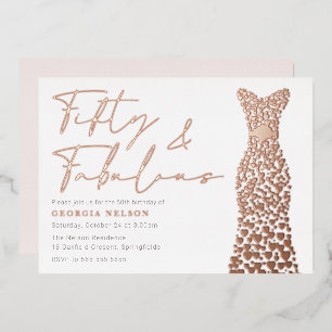Rose Gold Foil Dress Fifty & Fab 50th Birthday Invitation