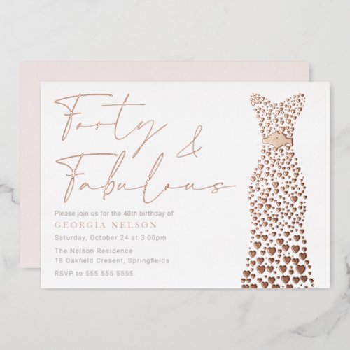 Rose Gold Foil Dress Forty  Fab 40th Birthday  Foil Invitation