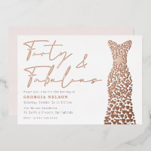 Rose Gold Foil Dress Forty & Fab 40th Birthday  Invitation