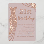 Rose Gold Foil Dress Pink Elegant 21st Birthday Foil Invitation<br><div class="desc">Rose Gold Foil Dress Pink Elegant 21st Birthday Foil Invitation
See other invitations in our Niche and Nest Store</div>