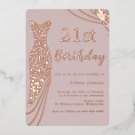 Rose Gold Foil Dress Pink Elegant 21st Birthday Foil Invitation<br><div class="desc">Rose Gold Foil Dress Pink Elegant 21st Birthday Foil Invitation
See other invitations in our Niche and Nest Store</div>