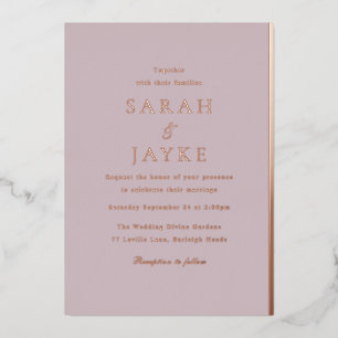 Rose Gold Foil Elegant Modern Wedding Foil Invitation